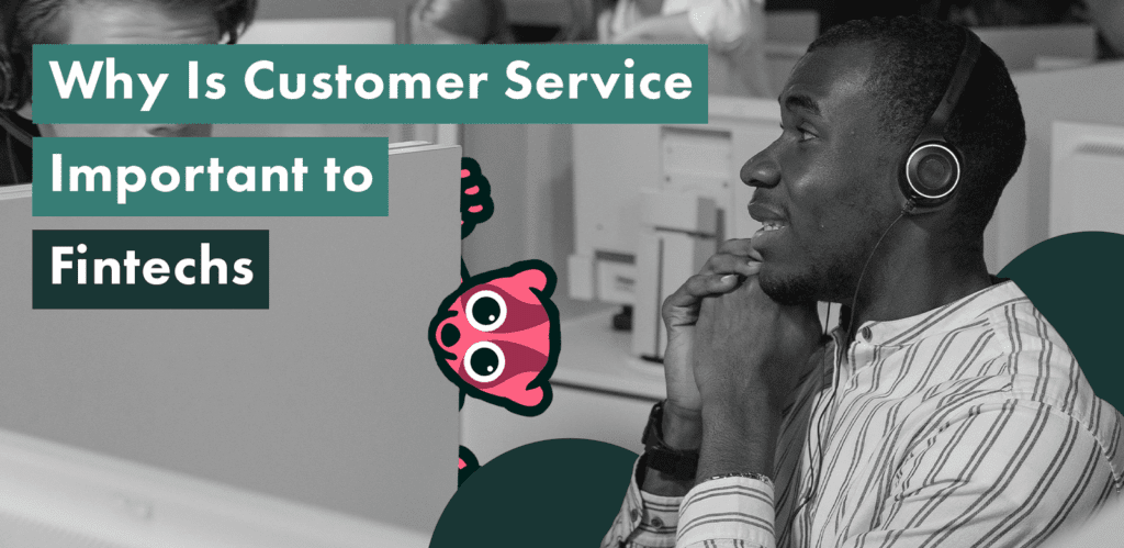 Fintech Customer Service