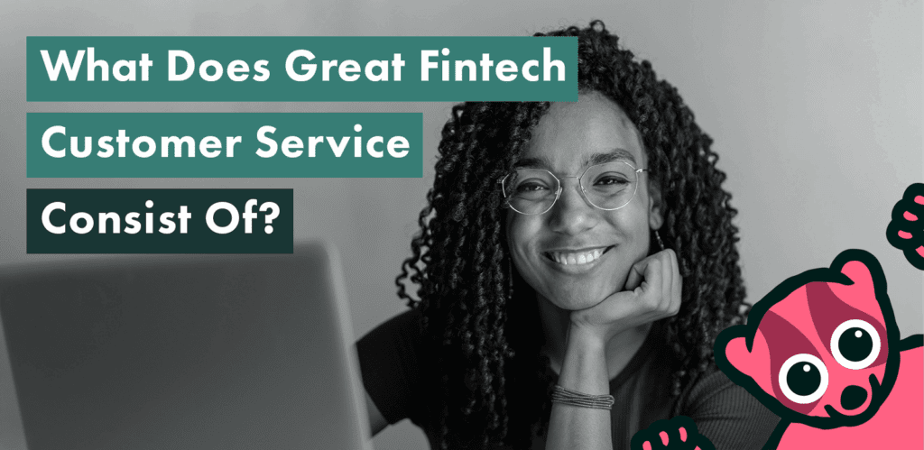 Fintech Customer Service