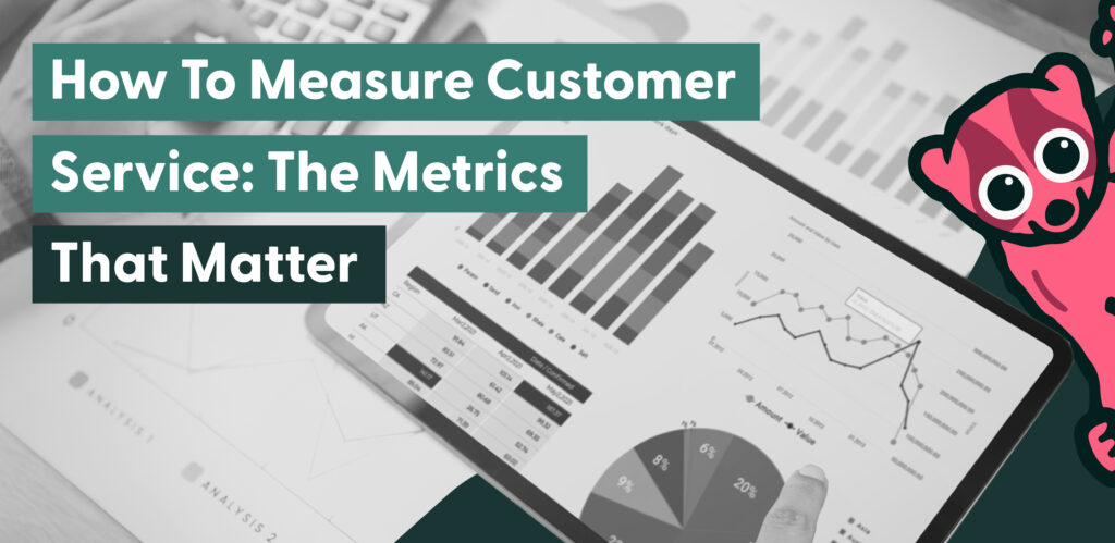 How to Measure Customer Service