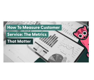 How to Measure Customer Service