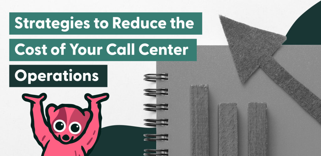 call center cost reduction