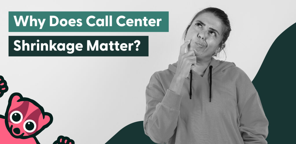 Call Center Shrinkage